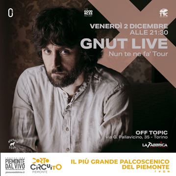 Gnut Live / Nun te ne fà Tour