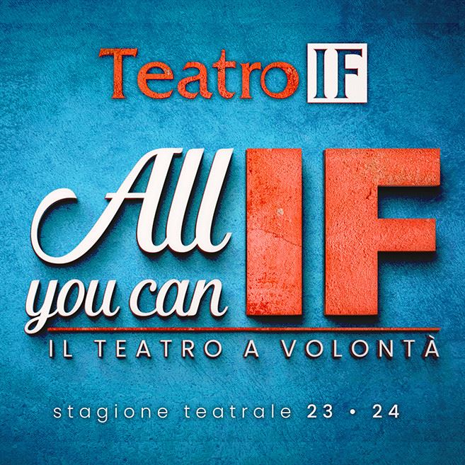 Teatro IF Stagione 2023/2024